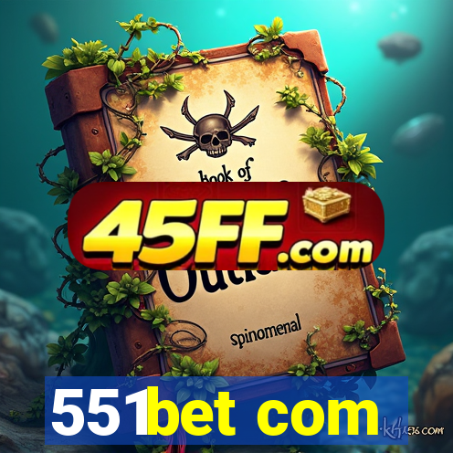 551bet com